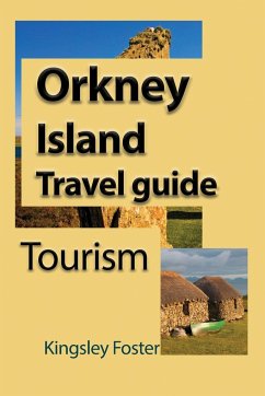 Orkney Island Travel guide - Foster, Kingsley