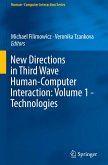 New Directions in Third Wave Human-Computer Interaction: Volume 1 - Technologies