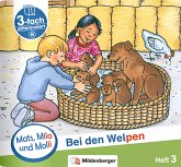 Mats, Mila und Molly - Bei den Welpen - Schwierigkeitsstufe B