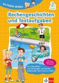 Die Mathe-Helden Rechengeschichten und Textaufgaben 2. Klasse. Mathematik in der Grundschule
