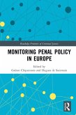 Monitoring Penal Policy in Europe (eBook, ePUB)