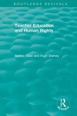 Teacher Education and Human Rights (eBook, ePUB) Teacher Education and Human Rights (eBook, ePUB)