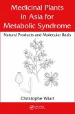 Medicinal Plants in Asia for Metabolic Syndrome (eBook, PDF) Medicinal Plants in Asia for Metabolic Syndrome (eBook, PDF)