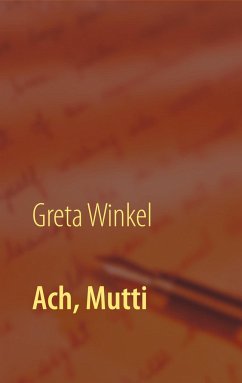 Ach, Mutti - Winkel, Greta