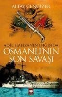 Osmanlinin Son Savasi - Cengizer, Altay