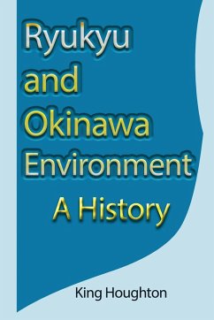 Ryukyu and Okinawa Environment - Houghton, King