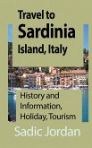 Travel to Sardinia Island, Italy