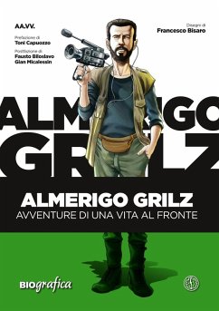Cover Almerigo Grilz. Avventure di una vita al fronte