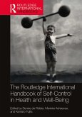 Routledge International Handbook of Self-Control in Health and Well-Being (eBook, PDF)