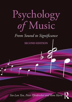 Psychology of Music (eBook, ePUB) - Tan, Siu-Lan; Pfordresher, Peter; Harré, Rom