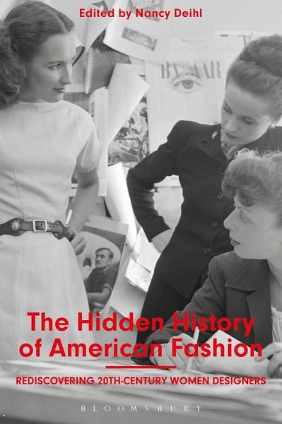 The Hidden History of American Fashion (eBook, PDF) The Hidden History of American Fashion (eBook, PDF)