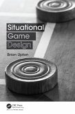 Situational Game Design (eBook, ePUB)