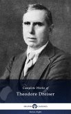Delphi Complete Works of Theodore Dreiser (Illustrated) (eBook, ePUB)