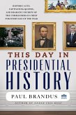 This Day in Presidential History (eBook, ePUB)