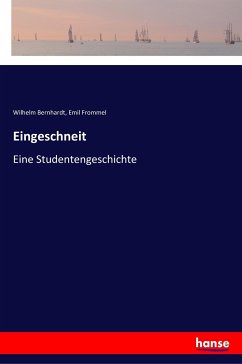 Eingeschneit - Bernhardt, Wilhelm; Frommel, Emil
