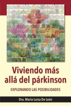 Viviendo más allá del párkinson - de León, Dra. Maria Luisa