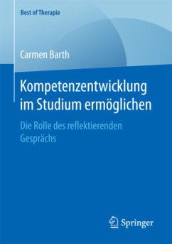 Kompetenzentwicklung im Studium ermöglichen - Barth, Carmen