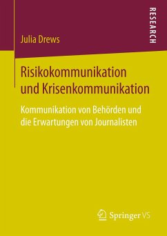 Risikokommunikation und Krisenkommunikation - Drews, Julia