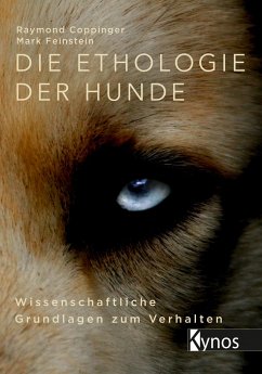 Die Ethologie der Hunde - Coppinger, Raymond;Feinstein, Mark