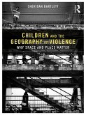 Children and the Geography of Violence (eBook, ePUB)