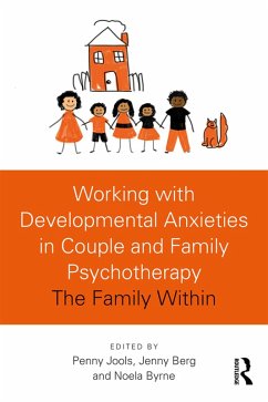 Cover Working with Developmental Anxieties in Couple and Family Psychotherapy (eBook, PDF)