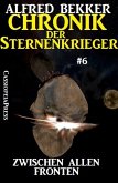 Zwischen allen Fronten / Chronik der Sternenkrieger Bd.6 (eBook, ePUB)