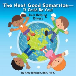 The Next Good Samaritan-It Could Be You! - Johnson, Amy