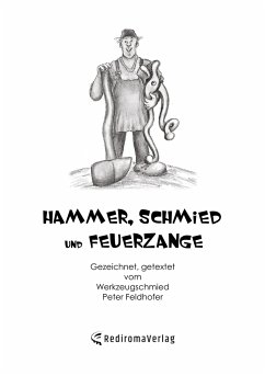 Hammer, Schmied und Feuerzange