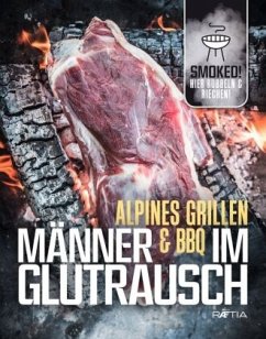 Männer im Glutrausch - Capano, Michele;Gutweniger, Haymo;Leitner, Myrko