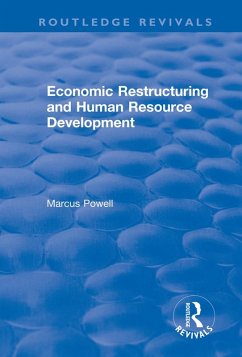 Economic Restructuring and Human Resource Development (eBook, PDF)