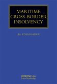 Maritime Cross-Border Insolvency (eBook, ePUB) Maritime Cross-Border Insolvency (eBook, ePUB)