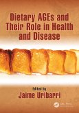 Dietary AGEs and Their Role in Health and Disease (eBook, PDF)