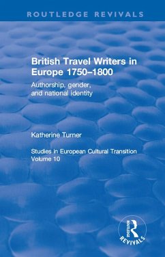 British Travel Writers in Europe 1750-1800 (eBook, PDF) - Turner, Katherine