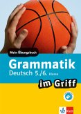 Klett Grammatik im Griff Deutsch 5./6. Klasse Klett Grammatik im Griff Deutsch 5./6. Klasse