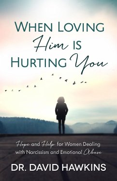 When Loving Him is Hurting You (eBook, ePUB) - Hawkins, David