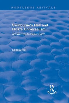 Cover Swinburne's Hell and Hick's Universalism (eBook, ePUB)