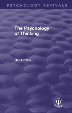 The Psychology of Thinking (eBook, PDF) - Bolton, Neil