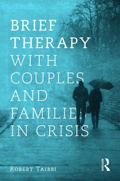 Brief Therapy With Couples and Families in Crisis (eBook, PDF) - Taibbi, Robert