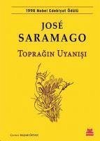 Topragin Uyanisi - Saramago, Jose