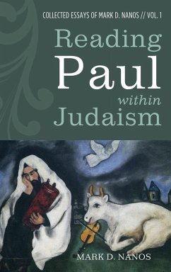 Reading Paul within Judaism - Nanos, Mark D.