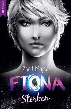 Sterben / Fiona-Serie Bd.6 - Majsai, Zsolt