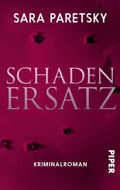 Schadenersatz - Paretsky, Sara