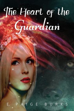 The Heart of the Guardian - Burks, E. Paige