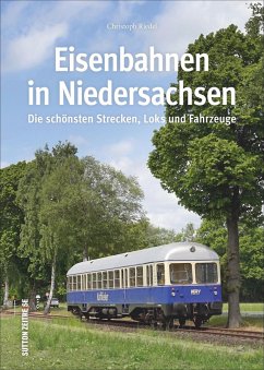 Eisenbahnen in Niedersachsen - Riedel, Christoph