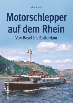 Motorschlepper auf dem Rhein - Schuth, Gerd