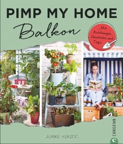 Pimp my home: Balkon - Herzog, Ulrike