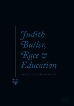 Judith Butler, Race and Education - Chadderton, Charlotte