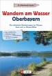 Wanderführer Oberbayern: Wandern am... - Bild 1