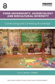 Food Sovereignty, Agroecology and Biocultural Diversity (eBook, ePUB)