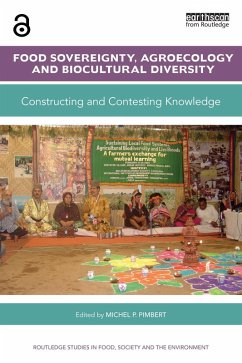 Food Sovereignty, Agroecology and Biocultural Diversity (eBook, ePUB) Food Sovereignty, Agroecology and Biocultural Diversity (eBook, ePUB)